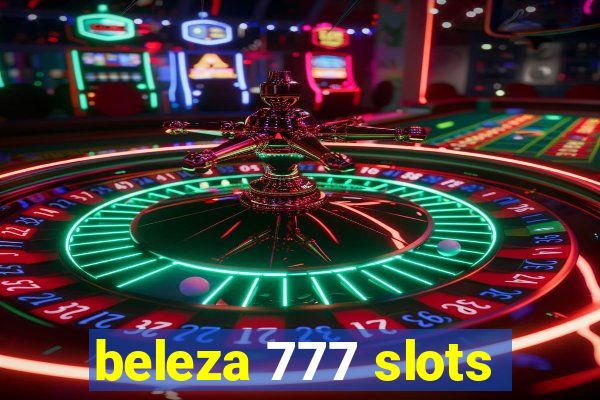 beleza 777 slots